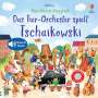 Sam Taplin: Mein Klassik-Klangbuch: Das Tier-Orchester spielt Tschaikowski, Buch