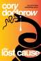 Cory Doctorow: The Lost Cause, Buch