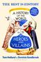 „The Rest is History: A History of the World in 51 Heroes and Villains“ von Tom Holland & Dominic Sandbrook. Historische Figuren mit Sanduhr., Buch