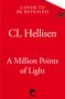 Text: "COVER TO BE REVEALED, CL Hellisen, A Million Points of Light." Roter Hintergrund, Logo unten., Buch