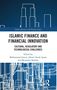 Text: "Islamic Finance and Financial Innovation: Cultural, Regulatory and Technological Challenges." Grafik von stilisierten Gebäuden., Buch