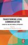 „Transforming Legal Communication: Cognitive and Multimodal Approaches“, herausgegeben von Ruth Breeze und Magdalena Szczyrbak. Bunte geometrische Formen im Hintergrund., Buch