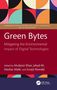 "Green Bytes: Mitigating the Environmental Impact of Digital Technologies" von Mudassir Khan u. a., buntes geometrisches Muster., Buch
