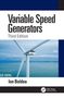 „Variable Speed Generators“, „Third Edition“, „15 MW“, „Ion Boldea“. Windturbine über einem Meereshorizont., Buch