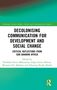 Text: "Decolonising Communication for Development and Social Change: Critical Reflections from Sub-Saharan Africa." Oben grün, unten Logo., Buch