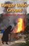 Dusty J Miller: Danger Under Ground, Buch