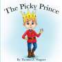 Thomas Wagner (geb. 1967): The Picky Prince, Buch