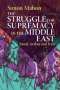 Simon Mabon: The Struggle for Supremacy in the Middle East, Buch