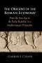 Gabriele Cifani: The Origins of the Roman Economy: From the Iron Age to the Early Republic in a Mediterranean Perspective, Buch