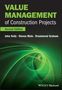 John Kelly: Value Management of Construction Projects, Buch