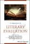 A Companion to Literary Evaluation, Buch