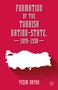Yesim Bayar: Formation of the Turkish Nation-State, 1920-1938, Buch