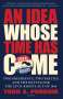 Todd S. Purdum: Idea Whose Time Has Come, Buch