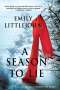 Emily Littlejohn: Season to Lie, Buch