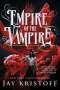 Jay Kristoff: Empire of the Vampire, Buch