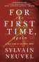 Sylvain Neuvel: For the First Time, Again: A Take Them to the Stars Novel, Buch