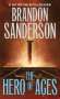 Brandon Sanderson: Mistborn 03. The Hero of Ages, Buch