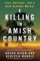 Gregg Olsen: A Killing in Amish Country, Buch