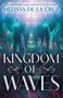 Melissa de la Cruz: Kingdom of Waves, Buch, Buch