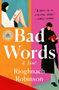 "Bad Words", "A Novel", "A once-in-a-lifetime read. - Emily Henry". Zwei stilisierte Figuren lesen Bücher.