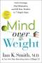 Ian K Smith: Mind Over Weight, Buch