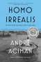 André Aciman: Homo Irrealis: The Would-Be Man Who Might Have Been: Essays, Buch