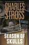 Charles Stross: Season of Skulls, Buch