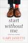 Gary Janetti: Start Without Me, Buch