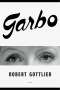 Robert Gottlieb: Garbo, Buch