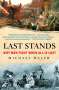 Michael Walsh: Last Stands, Buch
