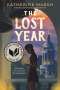Katherine Marsh: The Lost Year, Buch