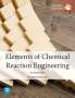 H. Fogler: Elements of Chemical Reaction Engineering, Global Edition, Buch