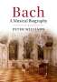 Peter Williams: Bach, Buch