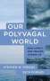 Stephen W Porges: Our Polyvagal World, Buch