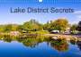Sue Burton: Lake District Secrets (Wall Calendar 2022 DIN A3 Landscape), KAL