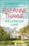 Raeanne Thayne: Willowleaf Lane, Buch