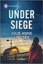 Julie Anne Lindsey: Under Siege, Buch