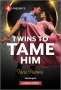Tara Pammi: Twins to Tame Him, Buch