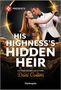 Dani Collins: His Highness's Hidden Heir, Buch