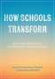 How Schools Transform, Buch