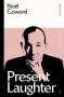 Noel Coward (1899-1973): Present Laughter, Buch