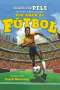 Pelé: Por Amor Al Fútbol. La Historia de Pelé (for the Love of Soccer! the Story of Pelé), Buch