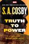 Text: "S. A. Cosby", "Truth to Power", "A Luke Cage Marvel Crime Novel". Im Hintergrund ein Profilbild und Stadtansicht., Buch