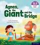 Ian Macdonald: Essential Letters and Sounds: Essential Phonic Readers: Oxford Reading Level 6: Agnes, the Giant and the Bridge, Buch
