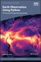 "Earth Observation Using Python: A Practical Programming Guide" von Rebekah B. Esmaili, Karte der Erde in lila und orange., Buch