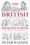 Peter Watson: The British Imagination, Buch