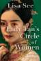 Lisa See: Lady Tan's Circle Of Women, Buch