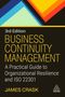 „3rd Edition BUSINESS CONTINUITY MANAGEMENT“: Praktischer Leitfaden. Autor: James Crask. Geometrische Formen oben.