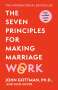 John Gottman: The Seven Principles For Making Marriage Work, Buch