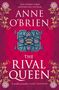 Anne O'Brien: The Rival Queen, Buch